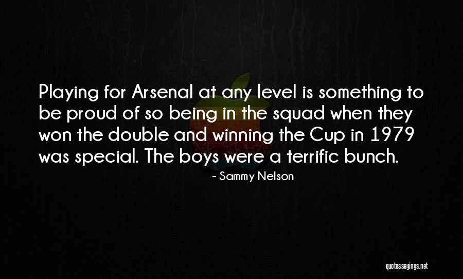 Sammy Nelson Quotes 782464