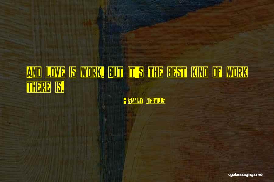 Sammy Nickalls Quotes 439960