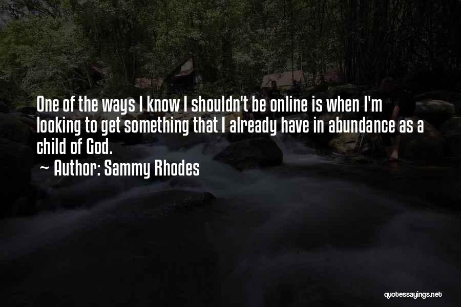 Sammy Rhodes Quotes 2023260