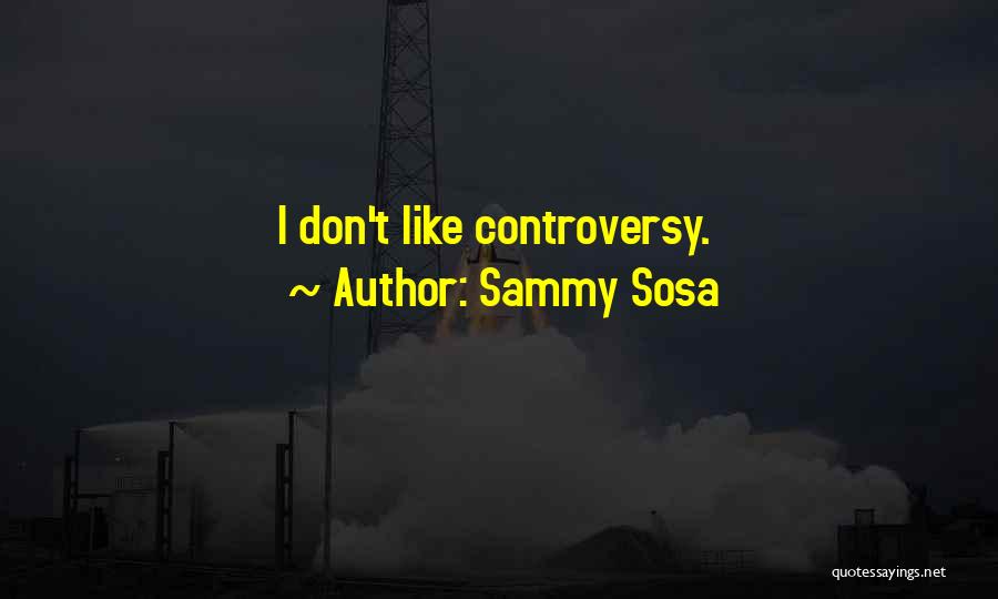 Sammy Sosa Quotes 1895312