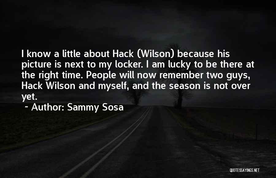 Sammy Sosa Quotes 959707