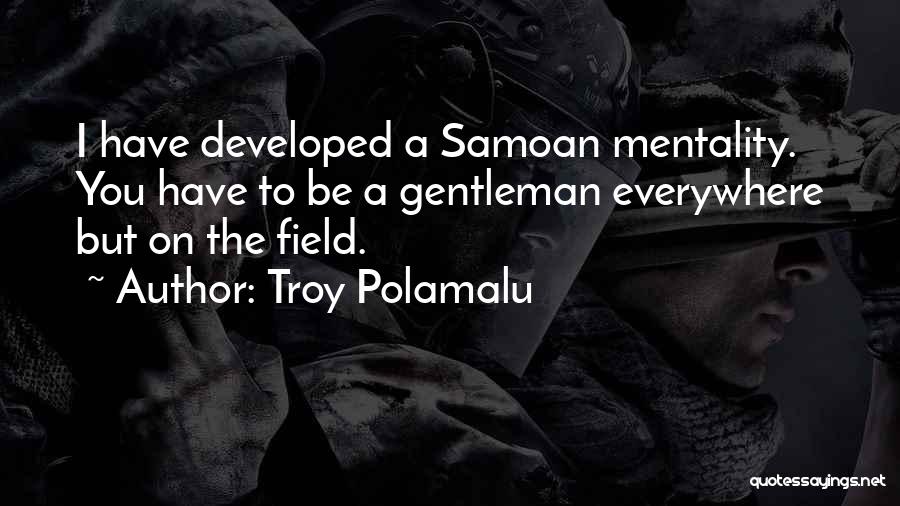 Samoan Quotes By Troy Polamalu