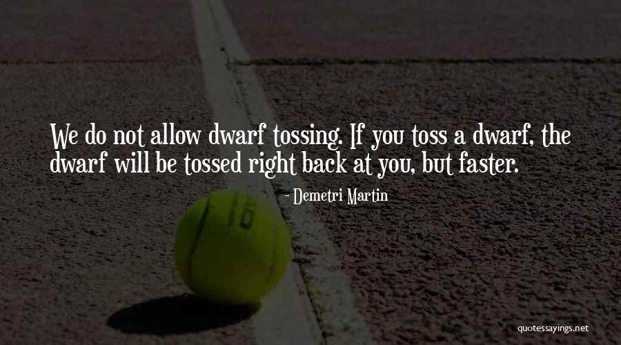 Samoans Wrestlers Quotes By Demetri Martin Samoans Wrestlers Quotes By Demetri Martin