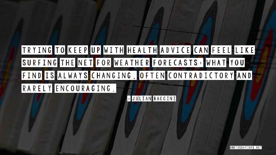 Samogasiva Quotes By Julian Baggini Samogasiva Quotes By Julian Baggini