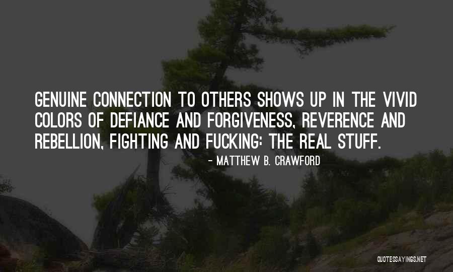 Samoglasnici Rembo Quotes By Matthew B. Crawford Samoglasnici Rembo Quotes By Matthew B. Crawford