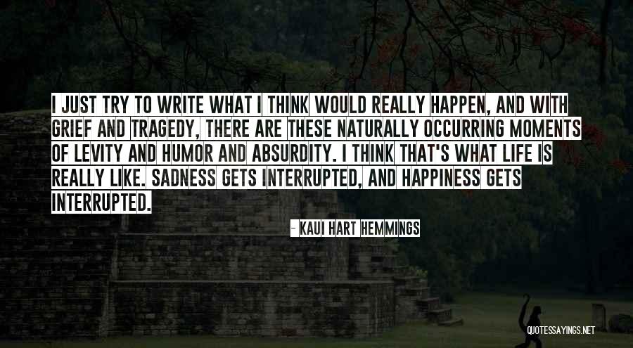 Samogradnja Quotes By Kaui Hart Hemmings Samogradnja Quotes By Kaui Hart Hemmings