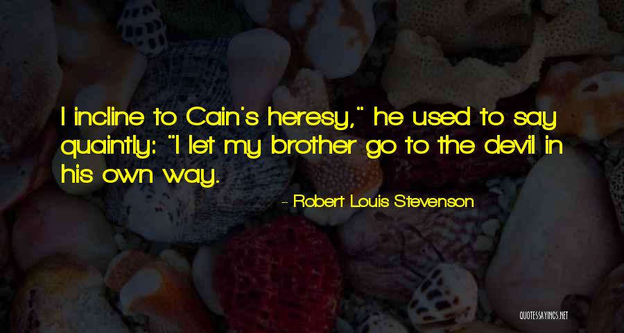 Samogzauro Quotes By Robert Louis Stevenson Samogzauro Quotes By Robert Louis Stevenson
