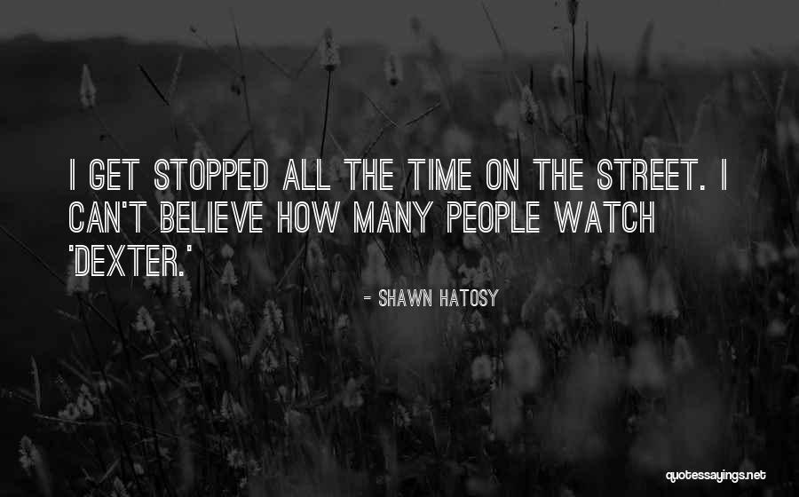 Samogzauro Quotes By Shawn Hatosy Samogzauro Quotes By Shawn Hatosy