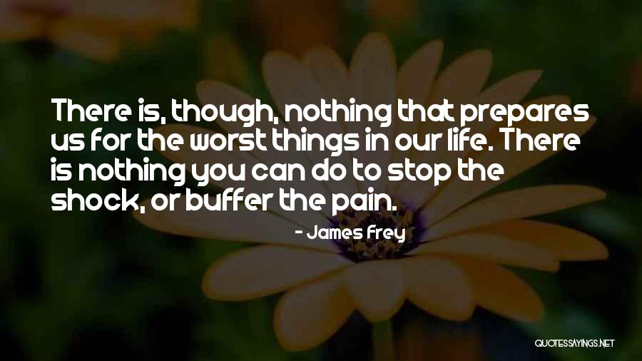 Samokhvalova Natalia Quotes By James Frey Samokhvalova Natalia Quotes By James Frey