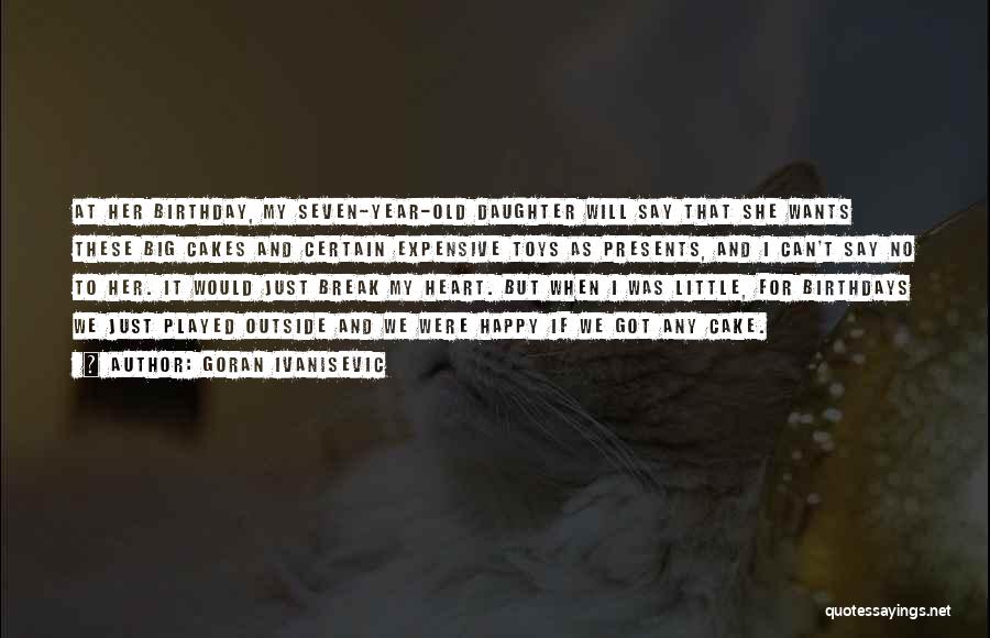 Samomor Quotes By Goran Ivanisevic Samomor Quotes By Goran Ivanisevic