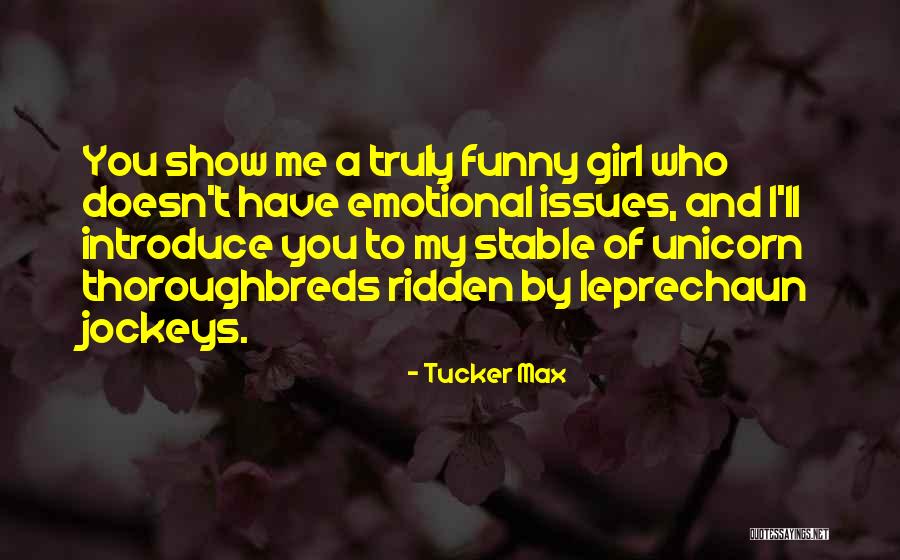 Samopouzdanje Citati Quotes By Tucker Max Samopouzdanje Citati Quotes By Tucker Max