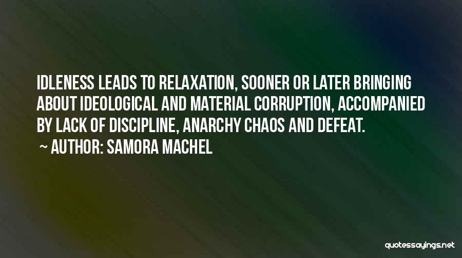 Samora Machel Quotes 1872270