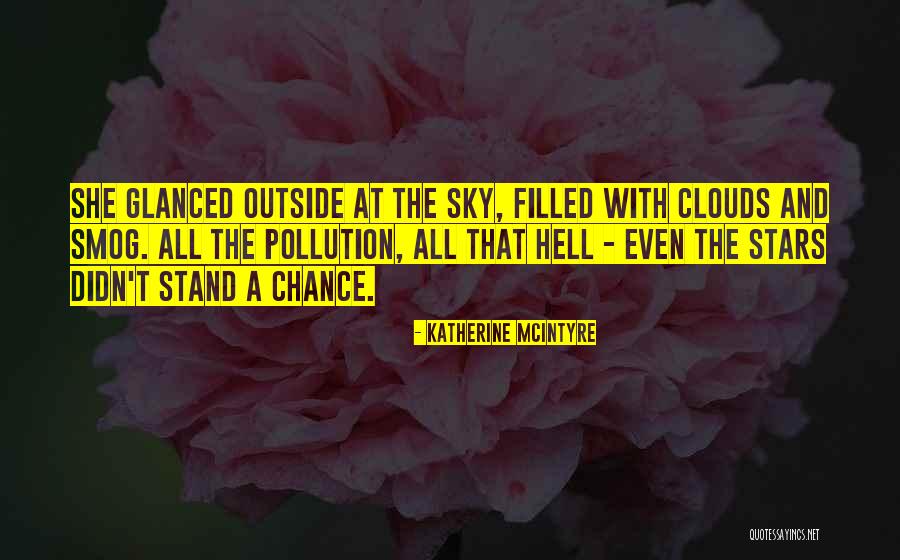 Samotny Mezczyzna Quotes By Katherine McIntyre Samotny Mezczyzna Quotes By Katherine McIntyre