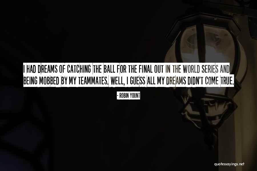 Sampanaw Quotes By Robin Yount Sampanaw Quotes By Robin Yount