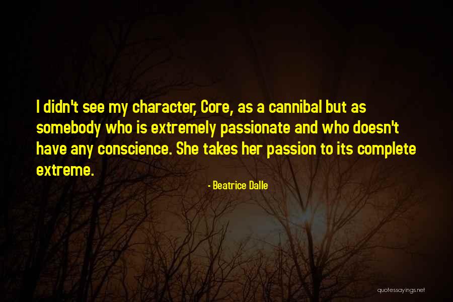 Sampey Park Quotes By Beatrice Dalle Sampey Park Quotes By Beatrice Dalle