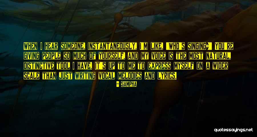 Sampha Too Much Quotes By Sampha Sampha Too Much Quotes By Sampha