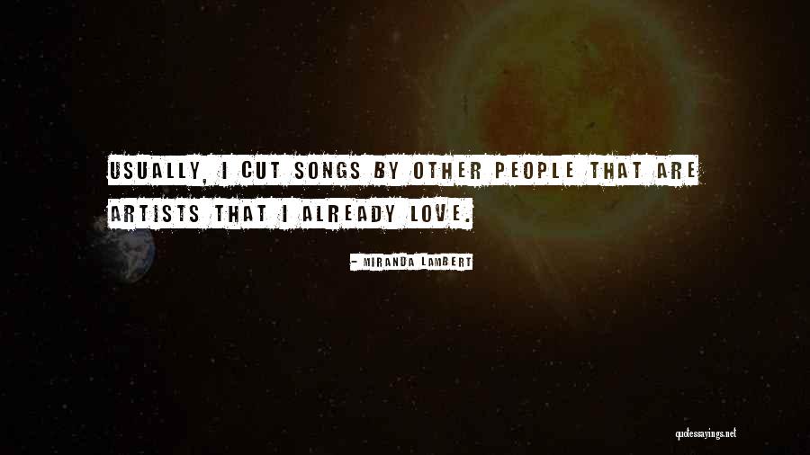 Samphanh Quotes By Miranda Lambert Samphanh Quotes By Miranda Lambert