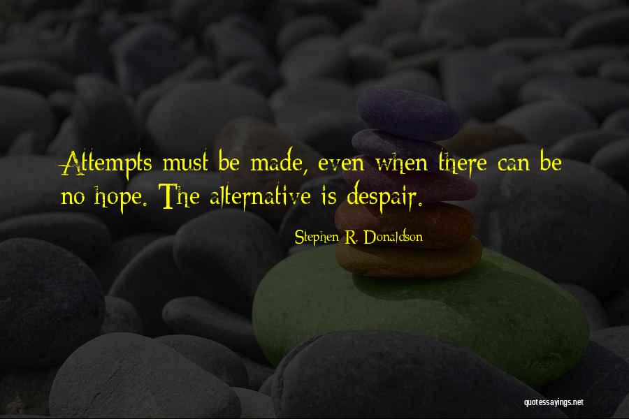 Samphanh Quotes By Stephen R. Donaldson Samphanh Quotes By Stephen R. Donaldson