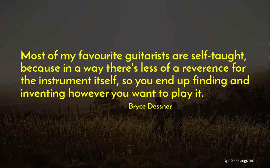 Sampie Terreblanche Quotes By Bryce Dessner Sampie Terreblanche Quotes By Bryce Dessner