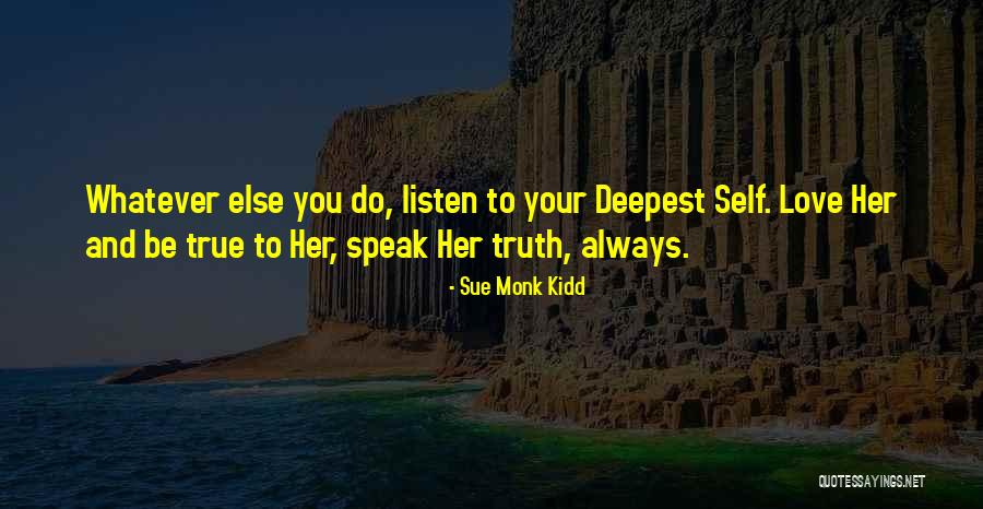 Sampie Terreblanche Quotes By Sue Monk Kidd Sampie Terreblanche Quotes By Sue Monk Kidd