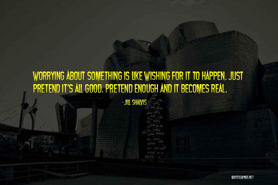 Sampingan Desain Quotes By Jill Shalvis Sampingan Desain Quotes By Jill Shalvis