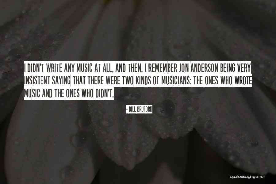 Sample Beauty Quotes By Bill Bruford Sample Beauty Quotes By Bill Bruford