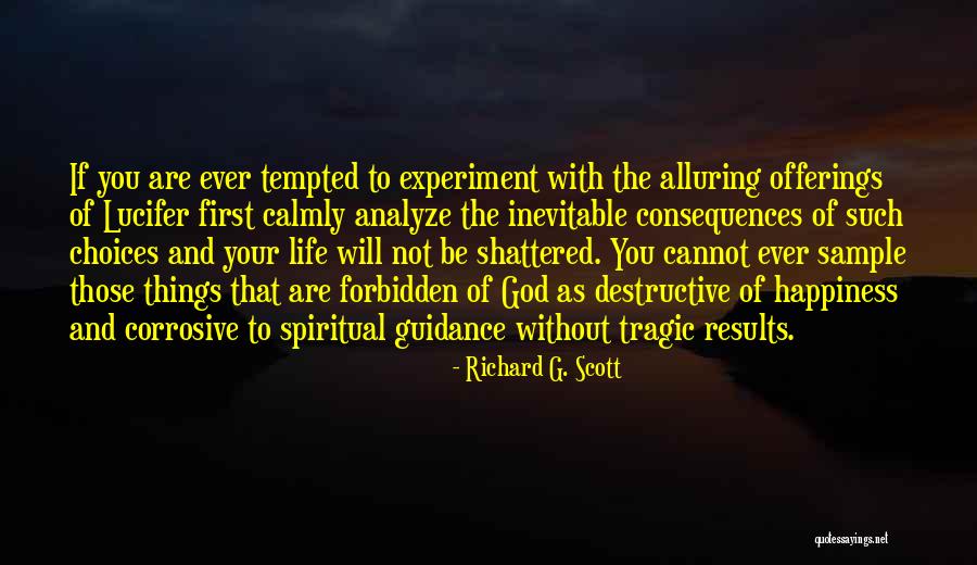 Sample Happiness Quotes By Richard G. Scott Sample Happiness Quotes By Richard G. Scott