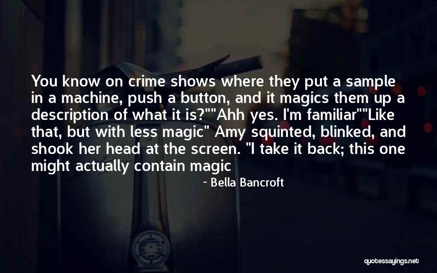 Sample Quotes By Bella Bancroft Sample Quotes By Bella Bancroft