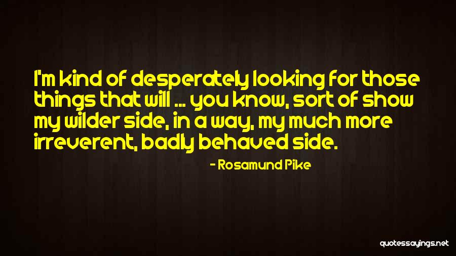 Sampleradar Quotes By Rosamund Pike Sampleradar Quotes By Rosamund Pike