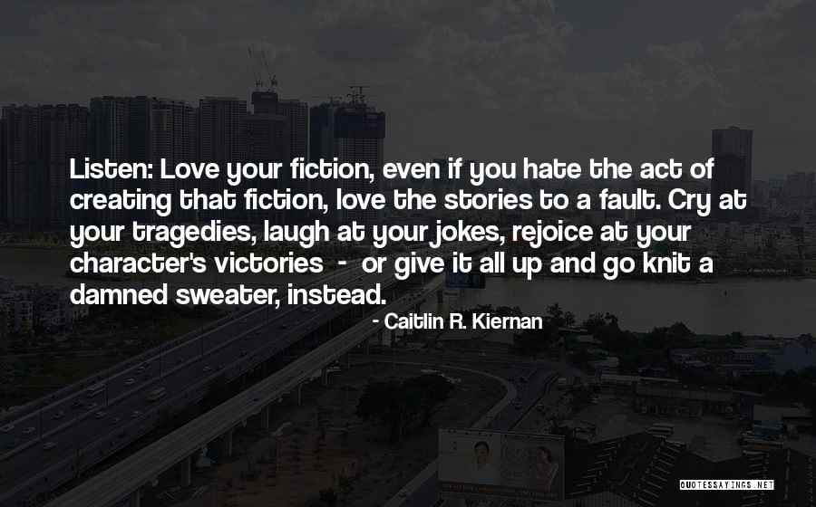 Sampoerna Agro Quotes By Caitlin R. Kiernan Sampoerna Agro Quotes By Caitlin R. Kiernan