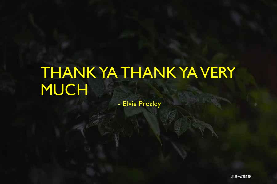 Sampong Moral Values Quotes By Elvis Presley Sampong Moral Values Quotes By Elvis Presley
