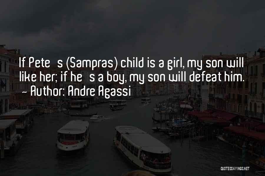 Sampras Quotes By Andre Agassi