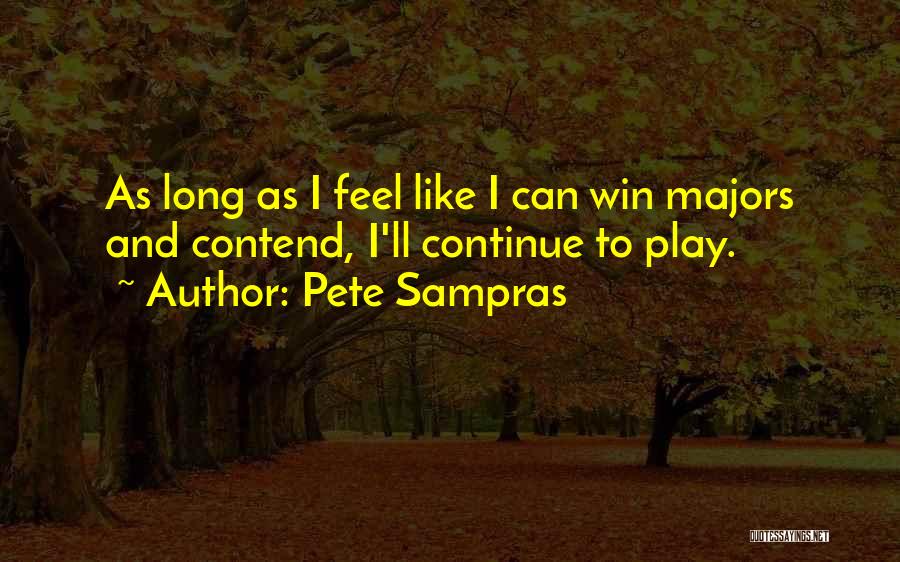 Sampras Quotes By Pete Sampras