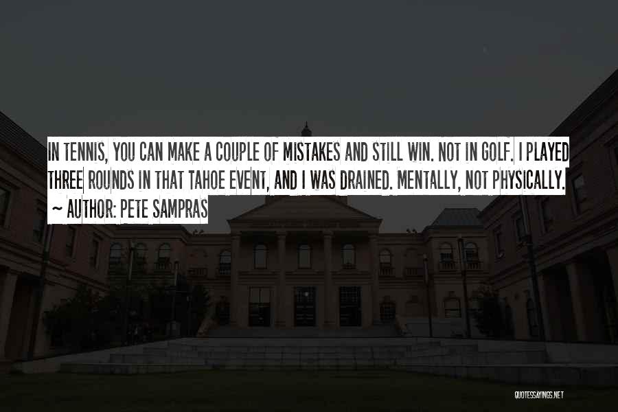 Sampras Quotes By Pete Sampras