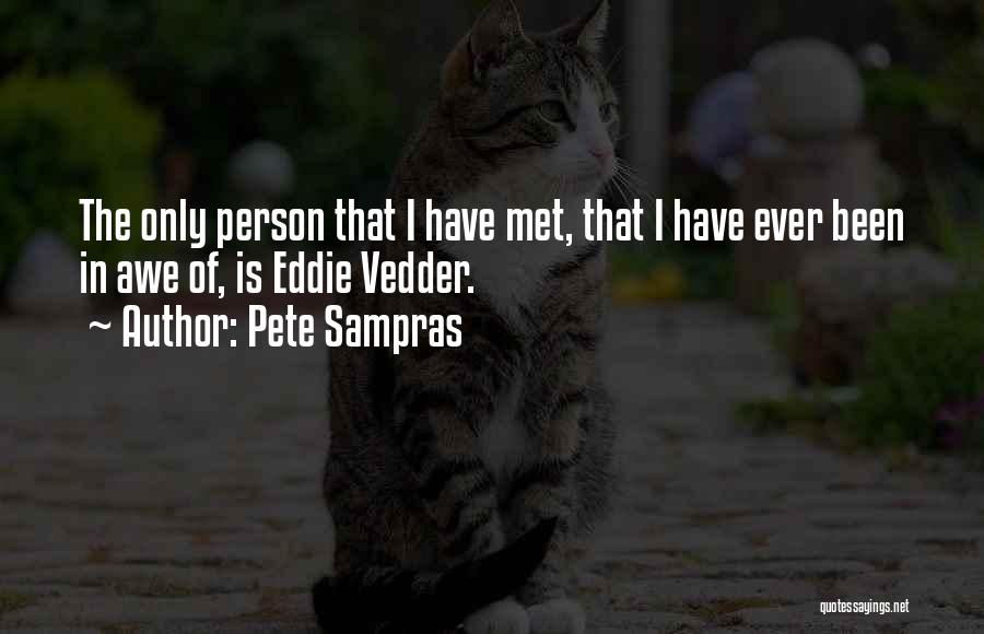 Sampras Quotes By Pete Sampras