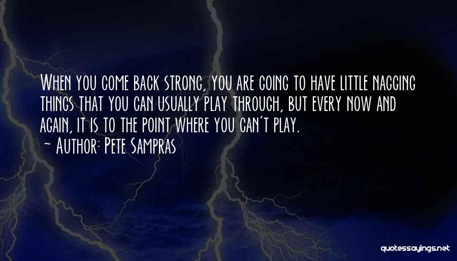 Sampras Quotes By Pete Sampras