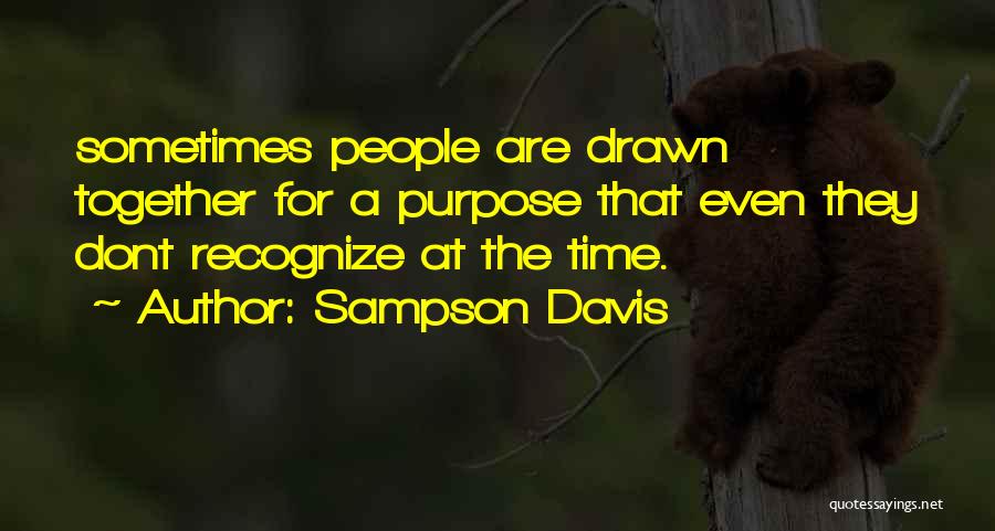 Sampson Davis Quotes 1251324