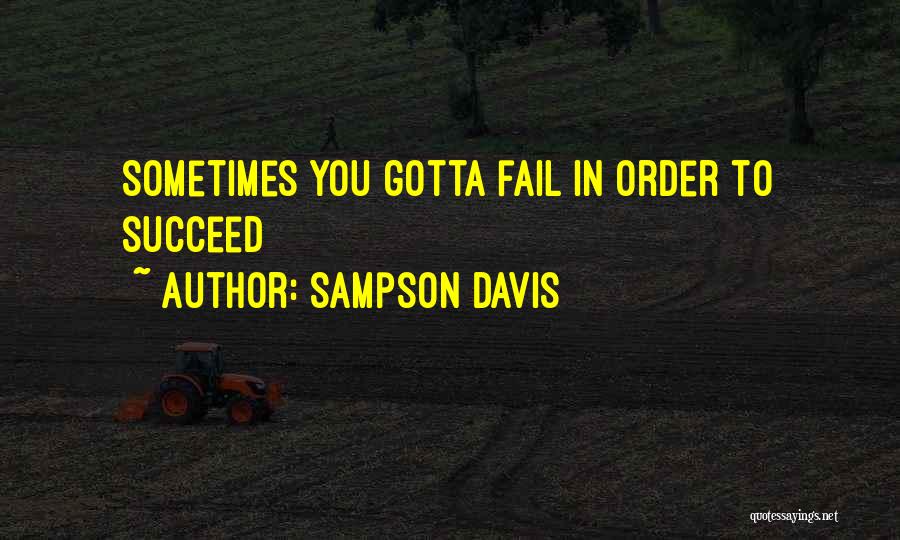 Sampson Davis Quotes 1266314