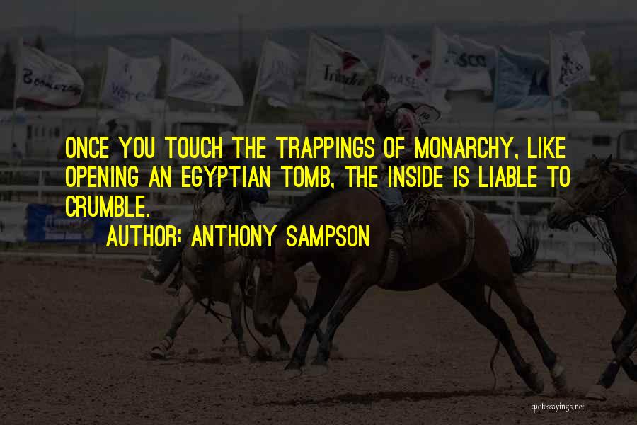 Sampson Quotes By Anthony Sampson