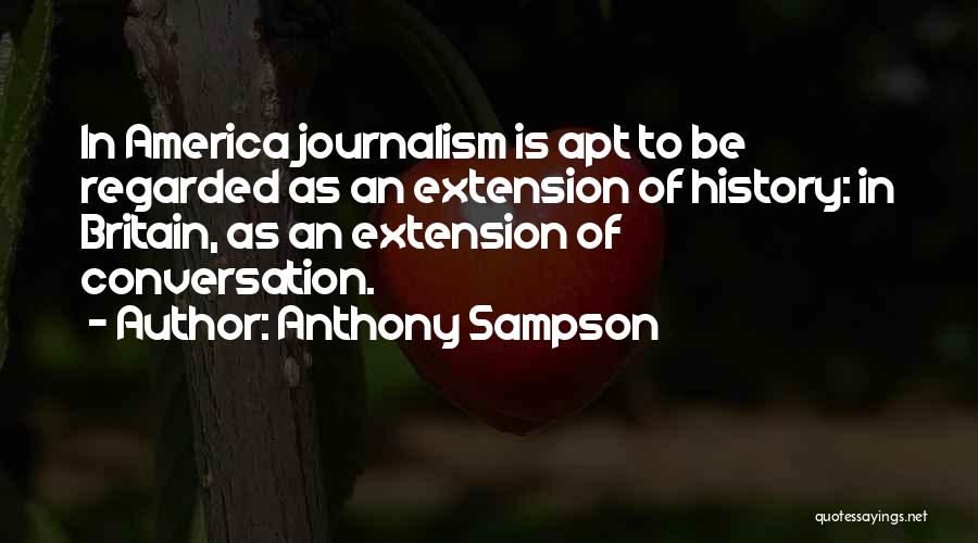 Sampson Quotes By Anthony Sampson