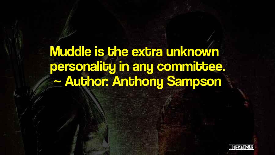 Sampson Quotes By Anthony Sampson