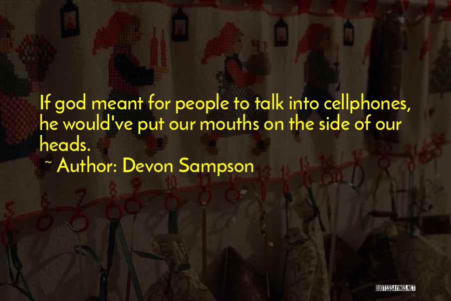 Sampson Quotes By Devon Sampson
