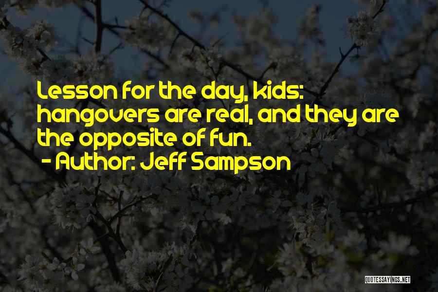 Sampson Quotes By Jeff Sampson