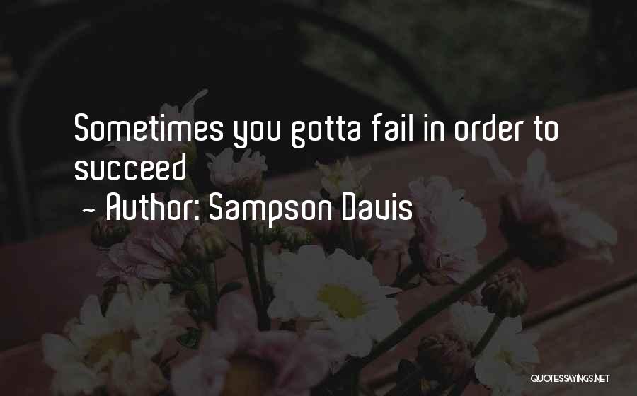 Sampson Quotes By Sampson Davis