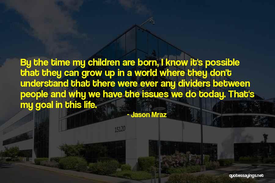 Sampsons Whitetails Quotes By Jason Mraz Sampsons Whitetails Quotes By Jason Mraz