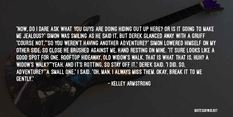 Samraj Investments Quotes By Kelley Armstrong Samraj Investments Quotes By Kelley Armstrong