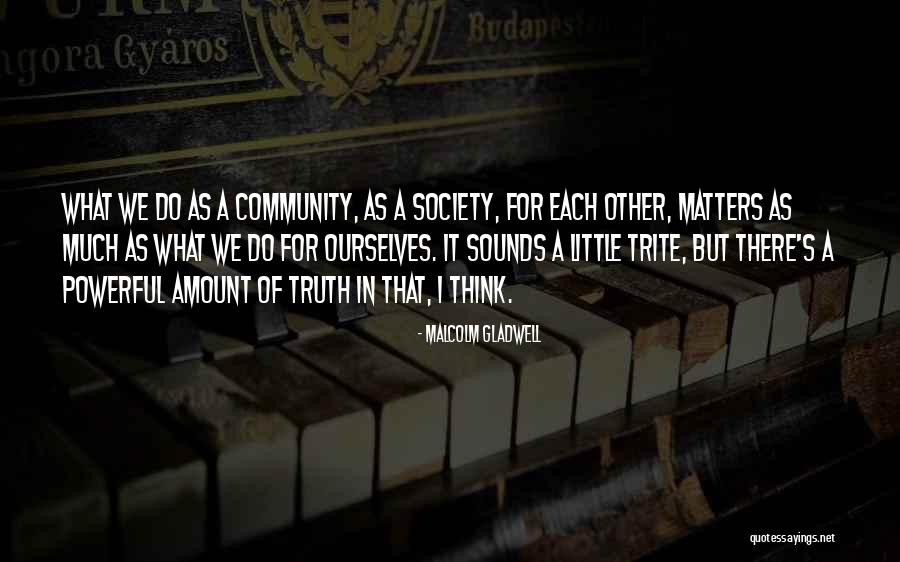 Samrat Mukherjee Quotes By Malcolm Gladwell Samrat Mukherjee Quotes By Malcolm Gladwell