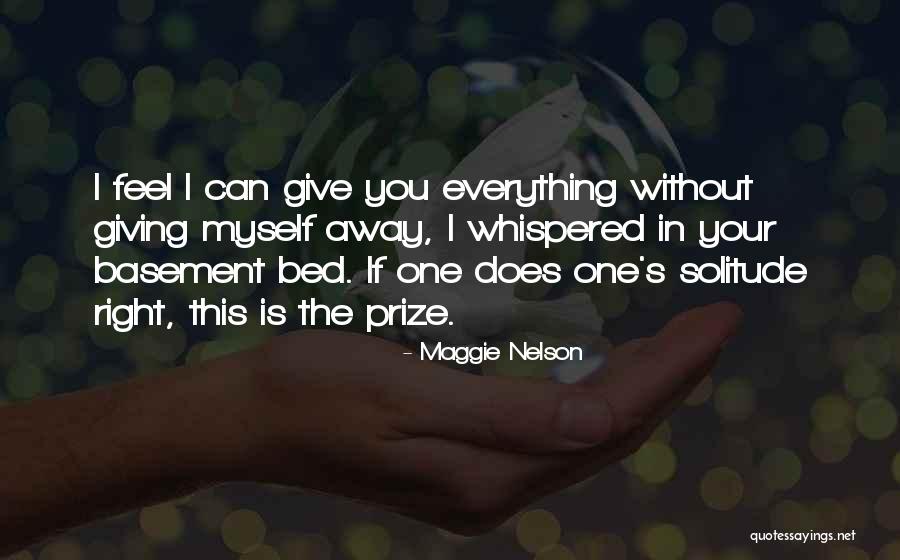 Samrit Brar Quotes By Maggie Nelson Samrit Brar Quotes By Maggie Nelson