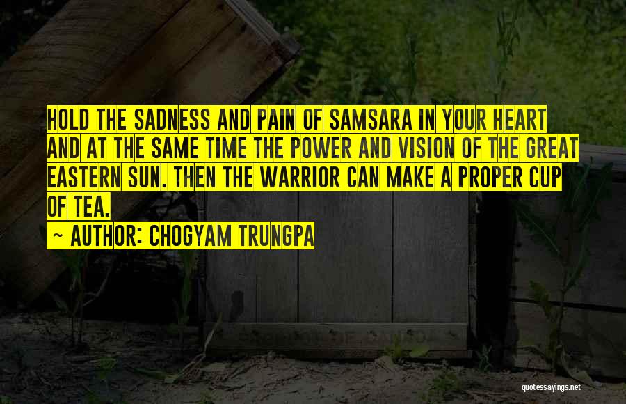 Samsara Quotes By Chogyam Trungpa