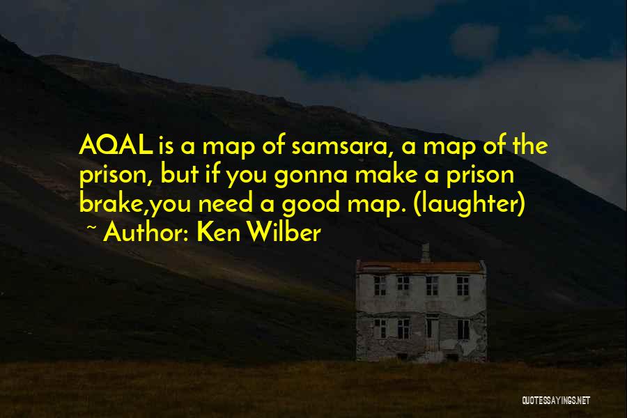 Samsara Quotes By Ken Wilber